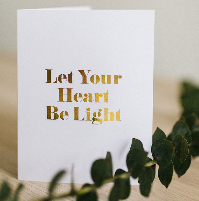 Card - Let Your Heart Be Light